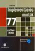 Kent Beck: Implementációs minták - 77 szoftverminta